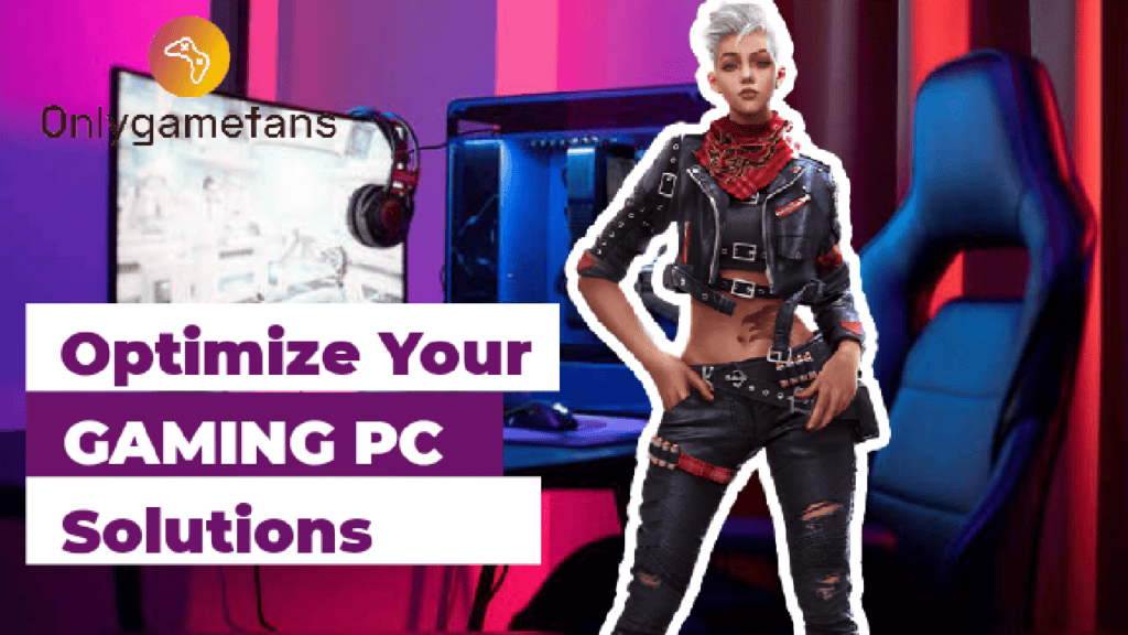 how to optimize gaming PC